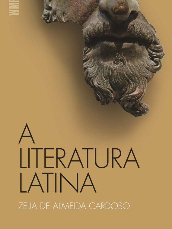 A literatura latina - Zelia de Almeida Cardoso