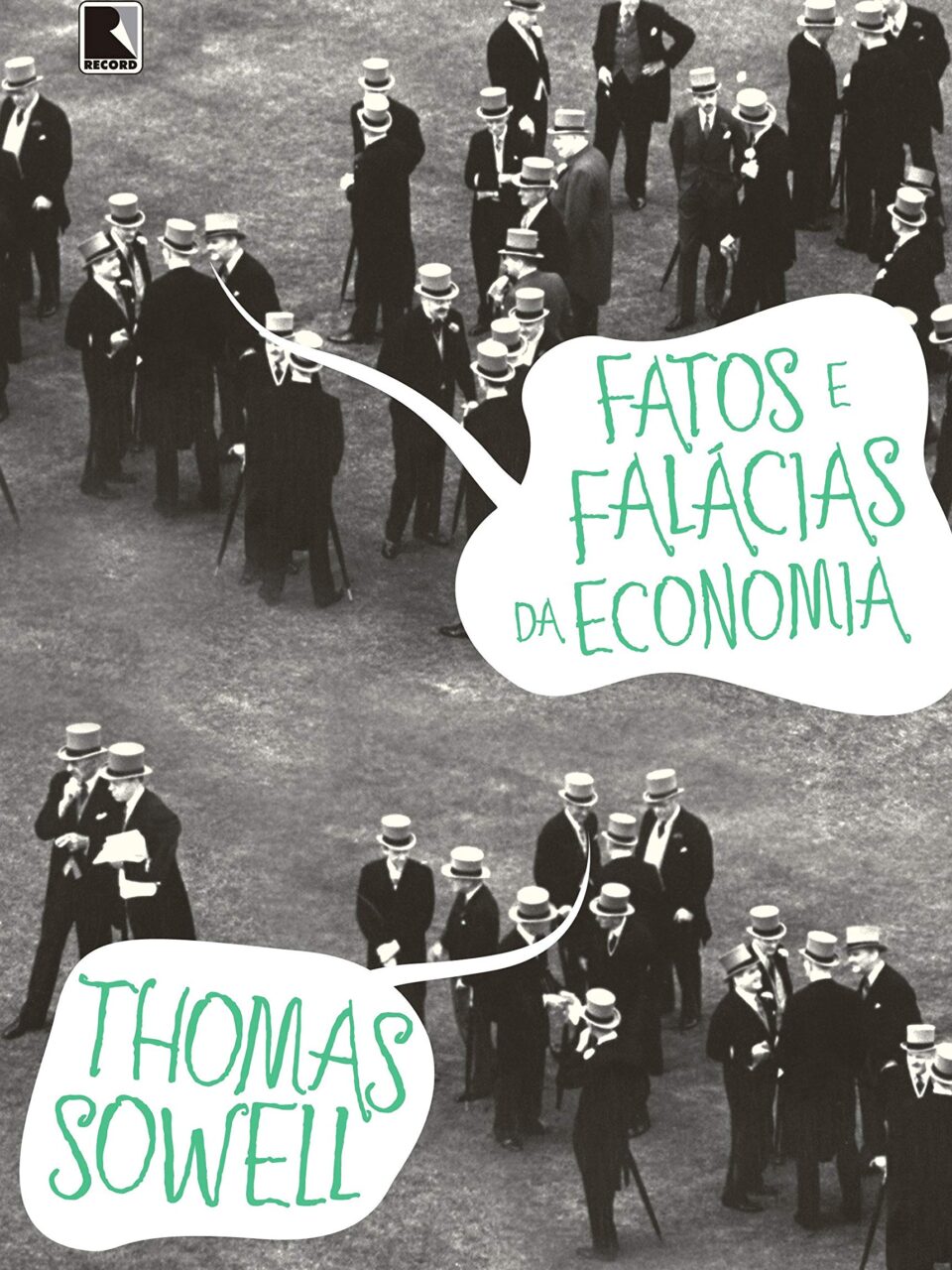 Fatos e falácias da economia – Thomas Sowell