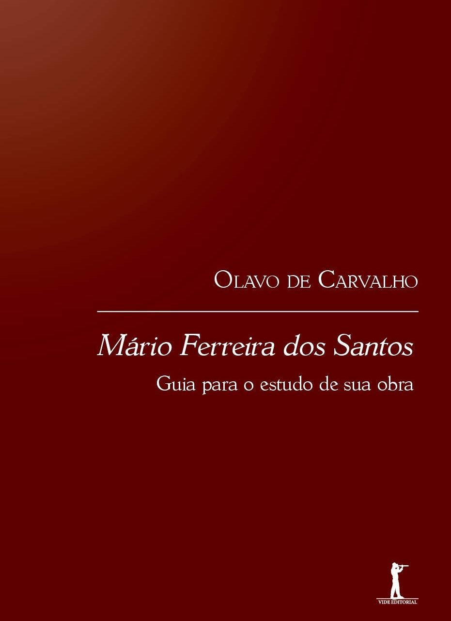 Mário Ferreira dos Santos – Guia para o estudo de sua obra – Olavo de Carvalho