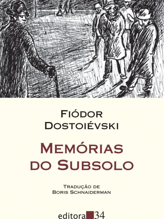 Memórias do subsolo – Fiódor Dostoiévski