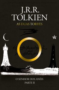 O Senhor dos Anéis - Vol. 2 – As duas torres – J. R. R. Tolkien