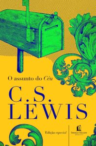 O assunto do Céu – C. S. Lewis