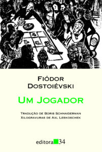 Um jogador – Fiódor Dostoiévski