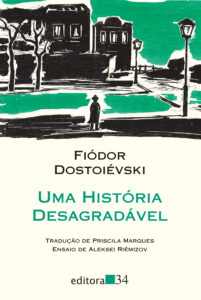 Uma história desagradável – Fiódor Dostoiévski