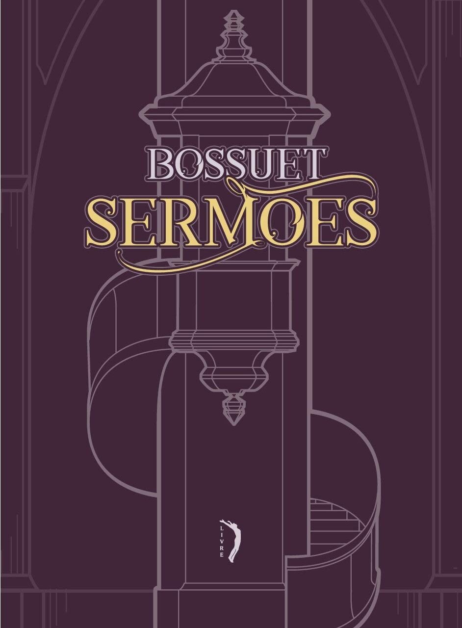 Sermões - Jacques-Bénigne Bossuet