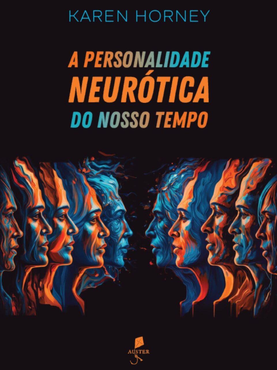 A personalidade neurótica do nosso tempo - Karen Horney