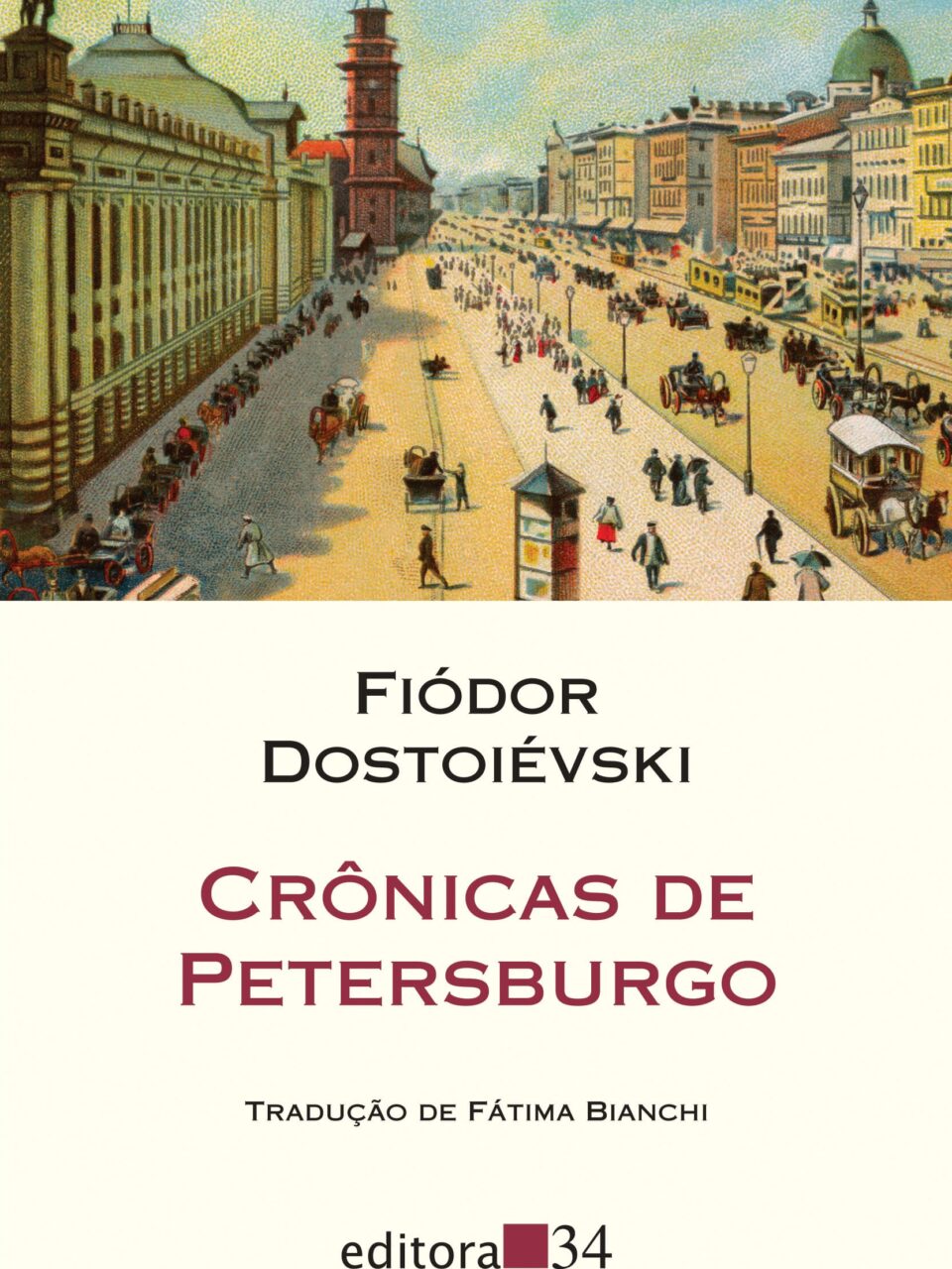 Crônicas de Petersburgo – Fiódor Dostoiévski
