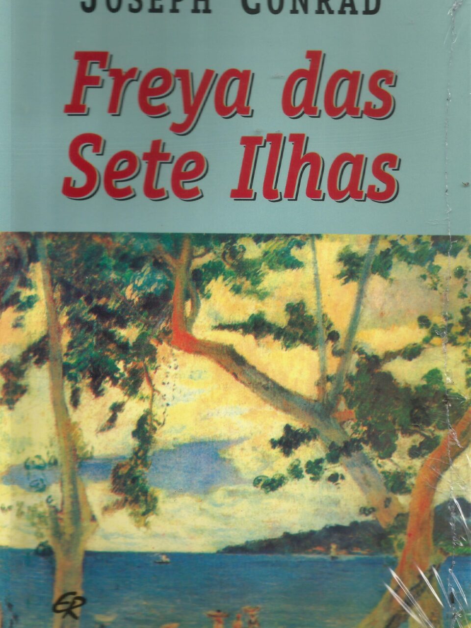 Freya das sete ilhas - Joseph Conrad