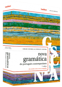 Nova gramática do português contemporâneo – Celso Cunha e Lindley Cintra