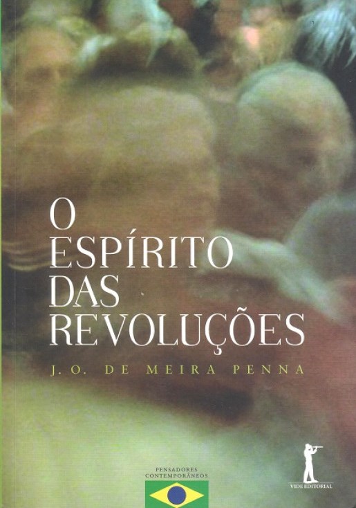 O espírito das revoluções – José Osvaldo de Meira Penna