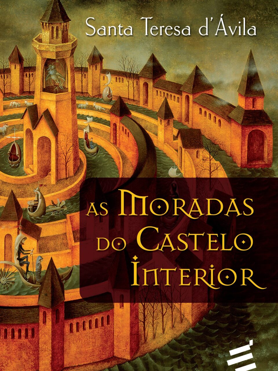 As Moradas do Castelo Interior - Teresa d’Ávila