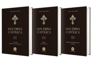 Combo Doutrina Católica (3 Volumes) - Auguste Boulenger