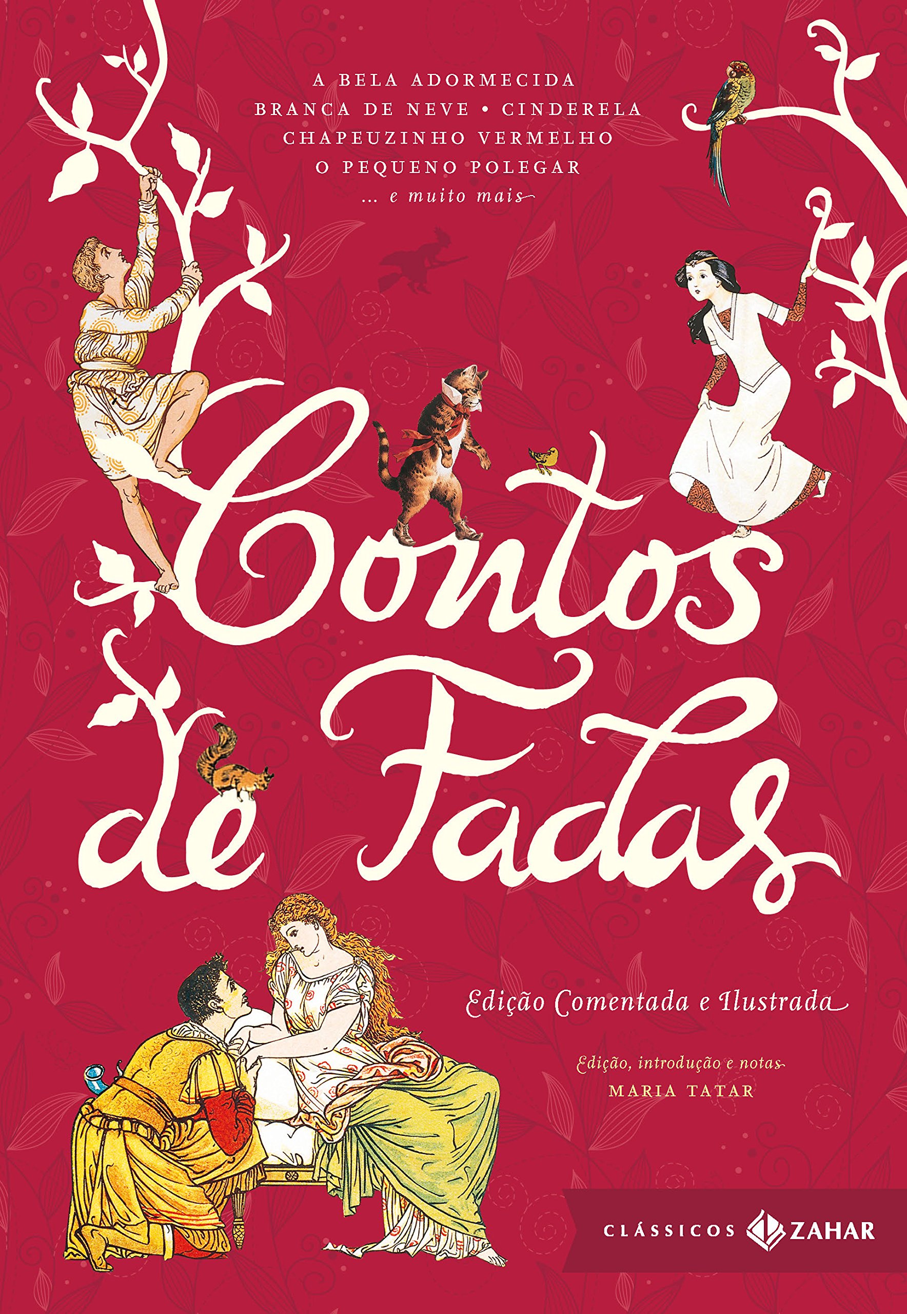 Contos de Fadas (Edição Comentada e Ilustrada) - Maria Tatar