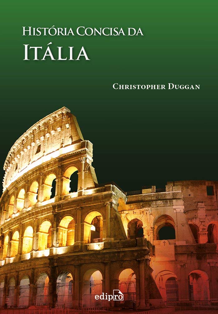 História Concisa da Itália - Christopher Duggan