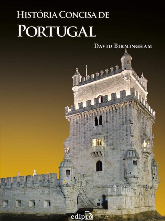 História Concisa de Portugal - David Birmingham