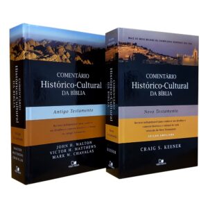 Kit Comentário Histórico Cultural da Bíblia - Antigo e Novo Testamento - Craig Keener, John Walton, Victor Matthews & Mark Chavalas