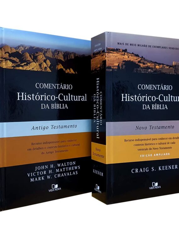 Kit Comentário Histórico Cultural da Bíblia - Antigo e Novo Testamento - Craig Keener, John Walton, Victor Matthews & Mark Chavalas