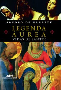 Legenda Áurea - Jacopo de Varazze 