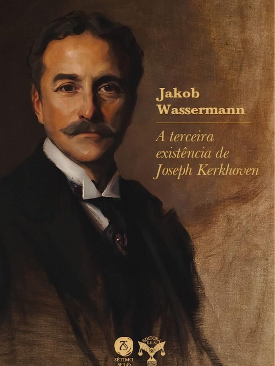 A terceira existência de Joseph Kerkhoven - Jakob Wassermann