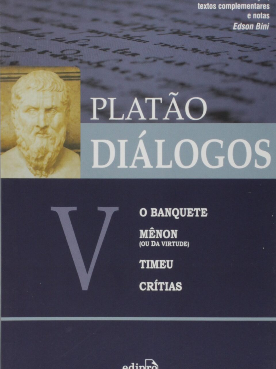 Diálogos V – O Banquete, Mênon, Timeu, Crítias – Platão