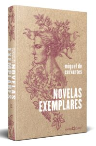 Novelas exemplares - Miguel de Cervantes
