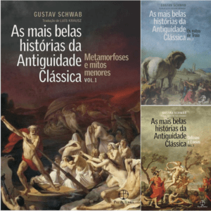 As mais belas histórias da antiguidade clássica - 3 Vols. - Gustav Schwab