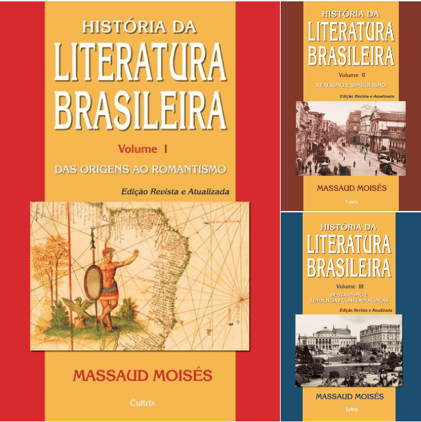 História da literatura brasileira - 3 Vols. - Massaud Moisés