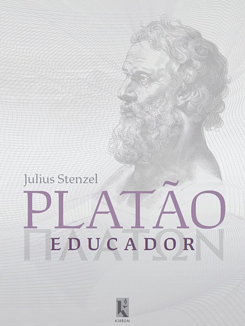Platão Educador - Julius Stenzel