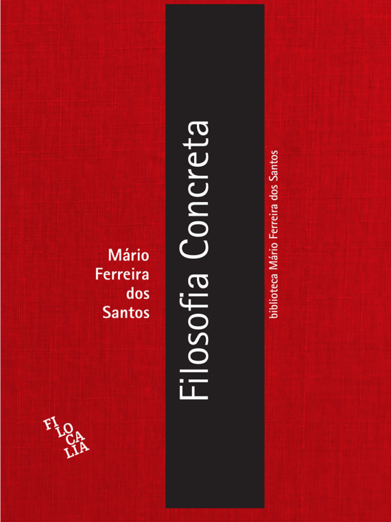 Filosofia Concreta - Mário Ferreira dos Santos