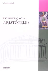 Introdução a Aristóteles - Giovanni Reale 