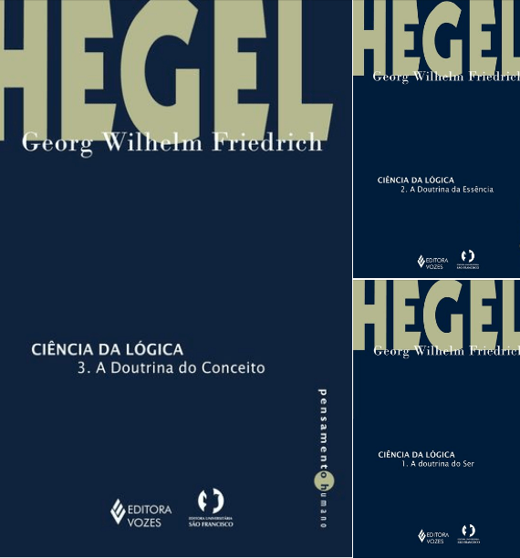Ciência da lógica (3 Volumes) - Georg Wilhelm Friedrich Hegel