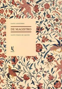 De Magistro - Agostinho & Tomás de Aquino 