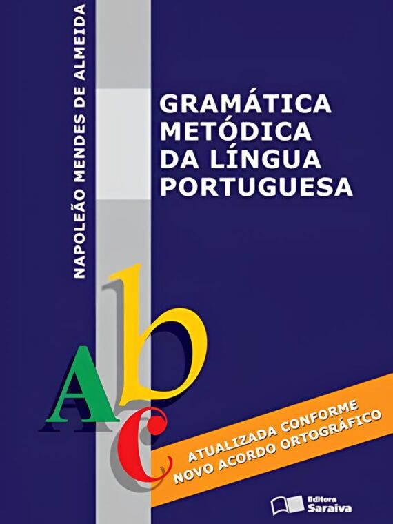 Gramática Metódica da Língua Portuguesa – Napoleão Mendes de Almeida