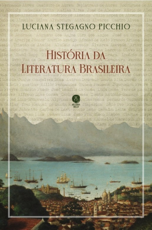 História da literatura brasileira - Luciana Stegagno Picchio