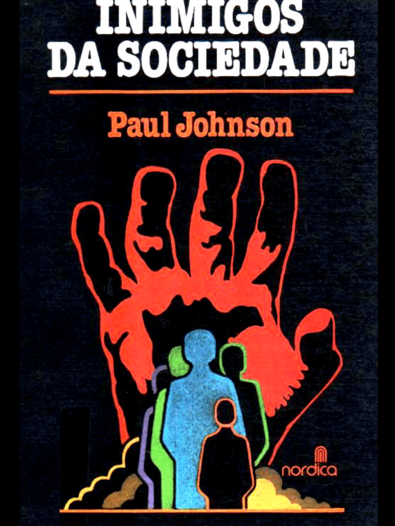 Paul Johnson - Inimigos da Sociedade