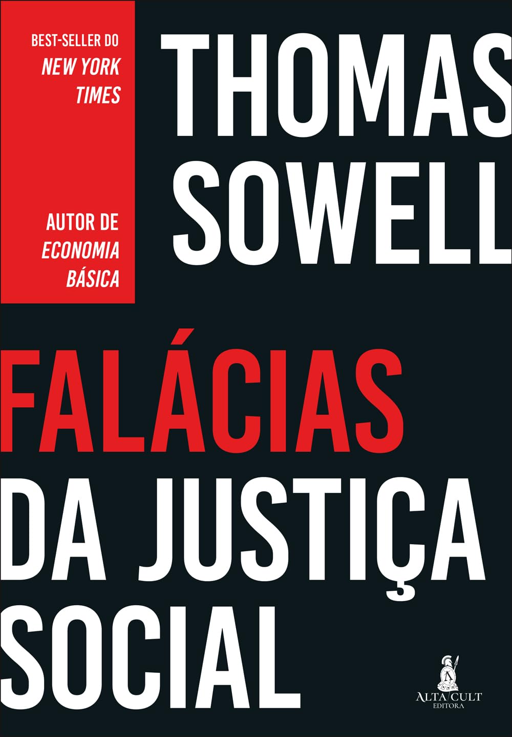 Falácias da Justiça Social - Thomas Sowell