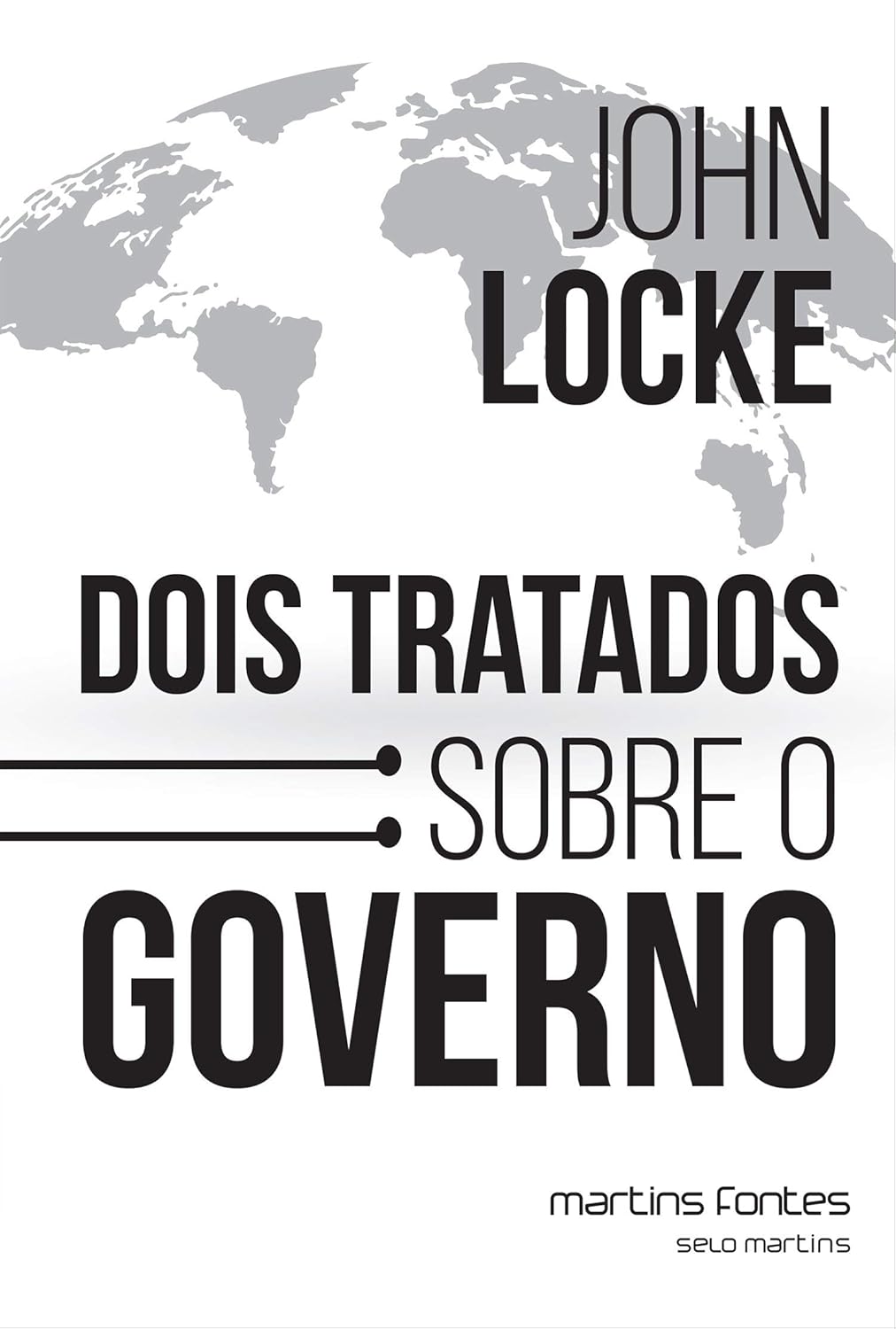 Dois tratados sobre o governo - John Locke