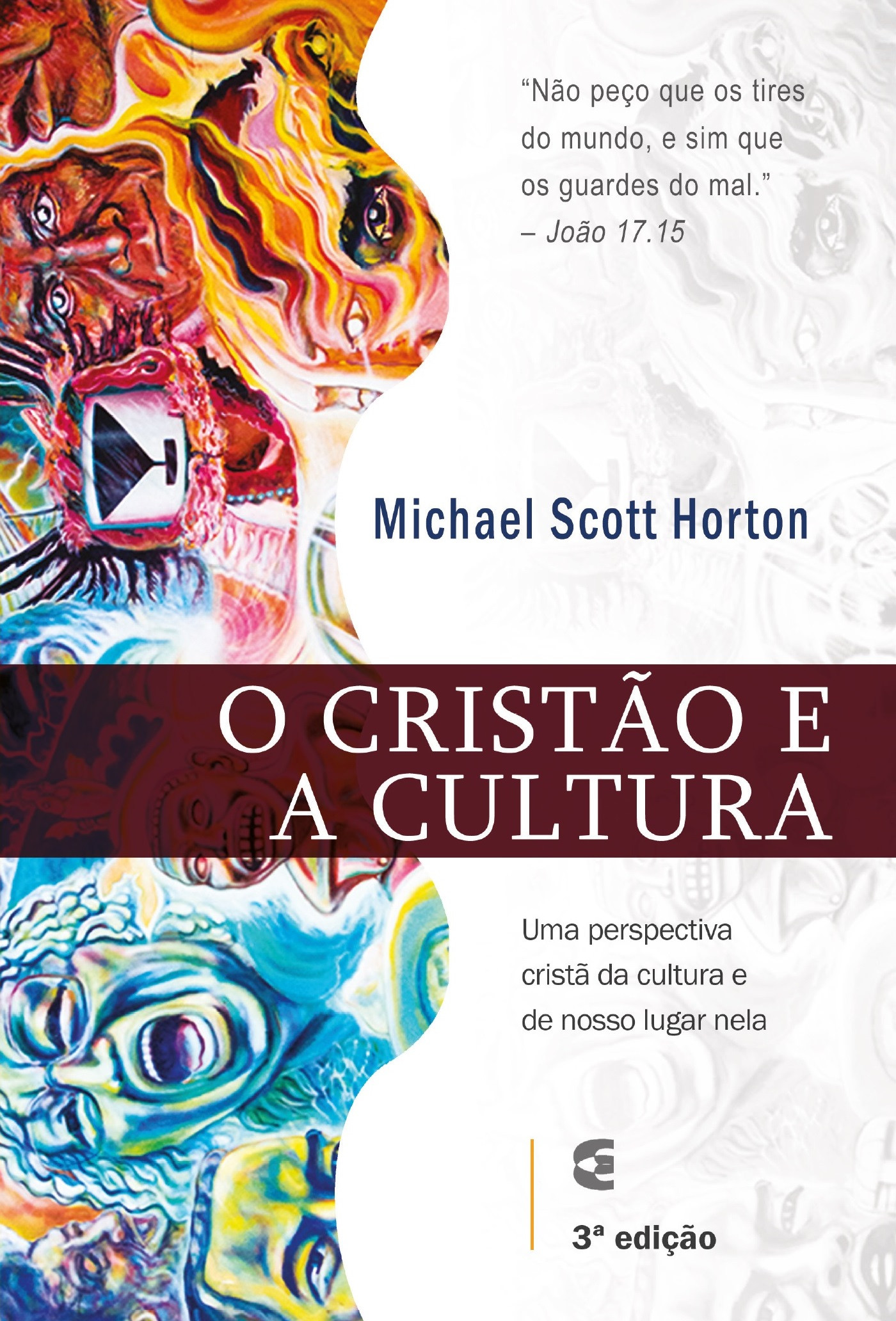 O cristão e a cultura - Michael Horton